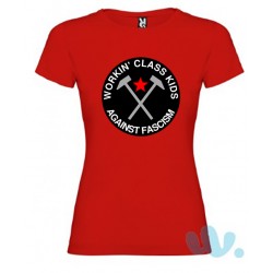 Camiseta mujer "Workin' class kids, against fascism"