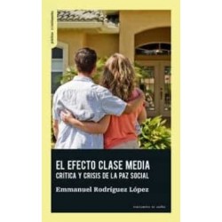 EFECTO DE LA CLASE MEDIA .